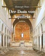 Der Dom von Aquileia
