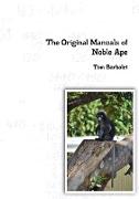 The Original Manuals of Noble Ape