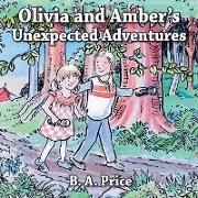 Olivia and Amber's Unexpected Adventures