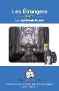 Les Étrangers - Book 2 - La cathédrale le soir