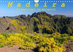 Madeira Blumeninsel im Atlantik (Wandkalender 2023 DIN A4 quer)