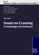 Einsatz von E-Learning in Vorlesungen und Seminaren