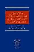Essays in International Litigation for Lord Collins