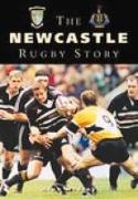 The Newcastle Rugby Story