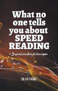 What no one Tells you About Speed Reading