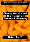 Cheesy Wotsits and the History of Western Philosophy