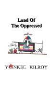 Land of the Oppressed