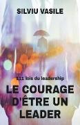 Le courage d'être un leader
