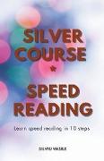 Silver Course * Speed Reading