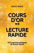 Cours d'or ** Lecture rapide