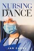 Nursing the Dance