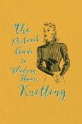 Pictorial Guide to Modern Home Knitting