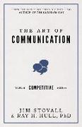 The Art of Communication: Your Competitive Edge