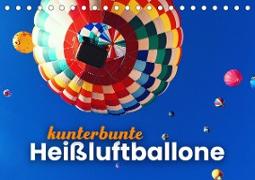 Kunterbunte Heißluftballone (Tischkalender 2023 DIN A5 quer)