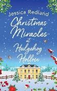 Christmas Miracles at Hedgehog Hollow