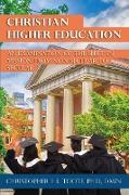 CHRISTIAN HIGHER EDUCATION