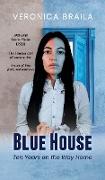 BLUE HOUSE
