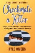 Checkmate a Killer, Vegas Chantly Mystery #1