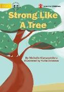 Strong Like A Tree