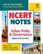 NCERT Notes Indian Polity & Governance Class 6-12 (Old+New) for UPSC , State PSC and Other Competitive Exams