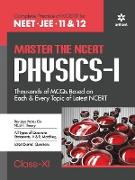 Master The NCERT for NEET Physics - Vol.1