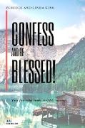 Confess and be Blessed!
