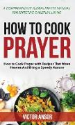 HOW TO COOK PRAYER