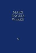 MEW / Marx-Engels-Werke Band 32