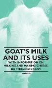 Goat's Milk and Its Uses