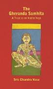 Gheranda Samhita - A Treatise on Hatha Yoga