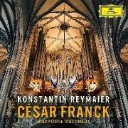 Cesar Franck: Trois Pieces & Trois Chorals