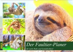 Der Faultier-Planer für mehr Ruhe und Gemütlichkeit! (Wandkalender 2023 DIN A2 quer)