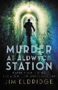 Murder at Aldwych Station