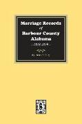 Marriage Records of Barbour County, Alabama, 1838-1859