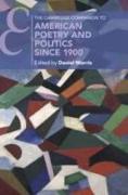 The Cambridge Companion to American Poetry and Politics since 1900