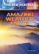 Amazing Weather Facts