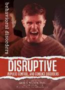 Disruptive, Impulse Control, and Conduct Disorders