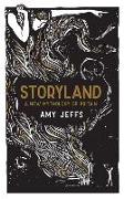 Storyland: A New Mythology of Britain