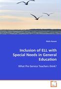 Inclusion of ELL with Special Needs in General Education