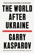 The World After Ukraine: A Return to Values and the Building of a New Moral Order