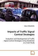 Impacts of Traffic Signal Control Strategies