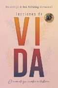 Lecciones de Vida: El momento que cambió mi historia