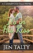 Its in His Kiss: A Candlewood Falls Novel