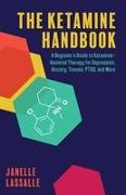 The Ketamine Handbook