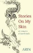 Stories on My Skin