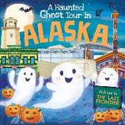 A Haunted Ghost Tour in Alaska