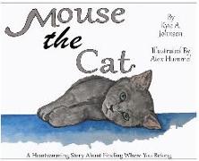 Mouse the Cat