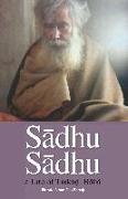 Sadhu Sadhu: a Life of Baba Sri Tinkadi Gosvami