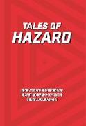 Tales of Hazard