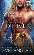 Vive le Lion d'hiver